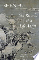 Six records of a life adrift /