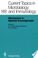 Mechanisms in Myeloid Tumorigenesis 1988 : Workshop at the National Cancer Institute, National Institutes of Health, Bethesda, MD, USA, March 22, 1988 /