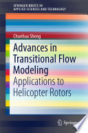 Advances in Transitional Flow Modeling : Applications to Helicopter Rotors /