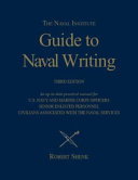The Naval Institute guide to naval writing /