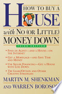 How to buy a house with no (or little) money down /