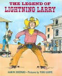The legend of Lightning Larry /