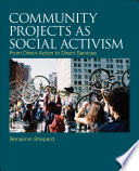 Community practice as social activism : from direct action to direct services /