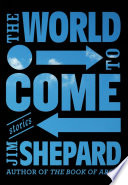 The world to come : stories /