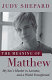 The meaning of Matthew : my son's murder in Laramie, and a world transformed /