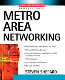 Metro area networking /