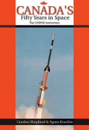 Canada's fifty years in space : the COSPAR anniversary /