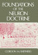 Foundations of the neuron doctrine /