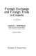 Foreign exchange and foreign trade in Canada ; an outline /