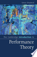 The Cambridge introduction to performance theory /