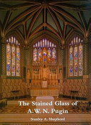 The stained glass of A.W.N. Pugin /