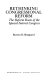 Rethinking congressional reform : the reform roots of the special interest Congress /