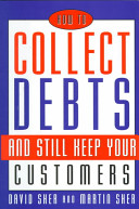 How to collect debts and still keep your customers /