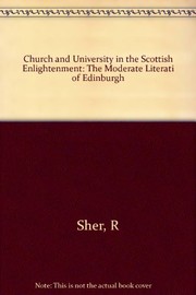 Church and university in the Scottish Enlightenment : the moderate literati of Edinburgh /