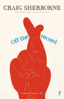 Off the record : a novel /