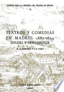 Teatros y comedias en Madrid, 1687-1699 : estudio y documentos /