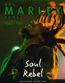 Bob Marley : the stories behind every song, 1962-1981 : soul rebel /