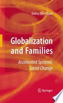 Globalization and families : accelerated systemic social change /