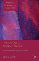 Transnational religious spaces : faith and the Brazilian migration experience /