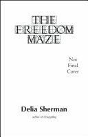 The freedom maze : a novel /