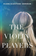 The violin players /