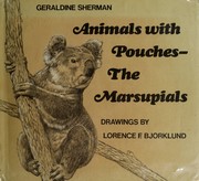 Animals with pouches : the marsupials /