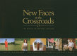 New faces at the crossroads : the world in central Indiana /