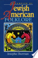 A sampler of Jewish-American folklore /