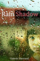 Rain shadow /