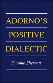 Adorno's positive dialectic /