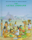 The Aztec Indians /