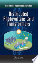 Distributed photovoltaic grid transformers /