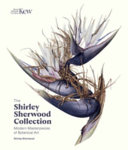 The Shirley Sherwood collection : modern masterpieces of botanical art /