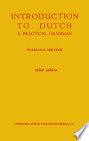 Introduction to Dutch : A practical grammar. /