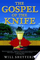 The gospel of the knife /