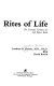 Rites of life : the scientific evidence for life before birth /