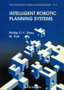 Intelligent robotic planning systems /