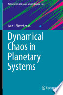 Dynamical Chaos in Planetary Systems /