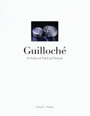 Guilloché : a history & practical manual /
