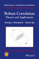 Robust correlation : theory and applications /