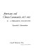 Americans and Chinese Communists, 1927-1945 ; a persuading encounter /