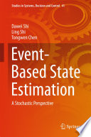Event-based state estimation : a stochastic perspective /