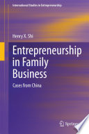 Entrepreneurship in family business : cases from China /
