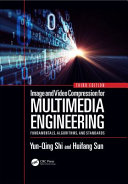 Image and video compression for multimedia engineering : fundamentals, algorithms, and standards /