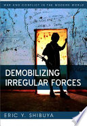 Demobilizing irregular forces /