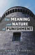 The meaning and nature of punishment /