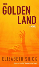 The golden land : a novel /