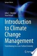 Introduction to Climate Change Management : Transitioning to a Low-Carbon Economy /