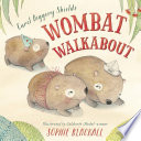 Wombat walkabout /