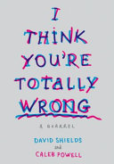 I think you're totally wrong : a quarrel /
